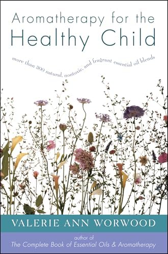 Fragrant Mind: Aromatherapy for Personality, Mind, Mood and
